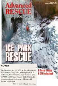 The cover of 'Advanced Rescue Technology' magazine dated April/May 2007. The cover is dominated by a photo of a person wearing red climbing an icy, snow-covered vertical canyon wall in a winter landscape, with others watching below. Text overlays read “ICE PARK RESCUE” and mention an ice climbing rescue event.