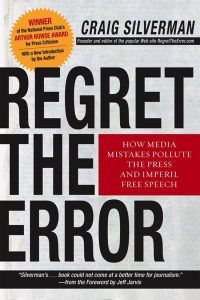 Cover of the book 'Regret the Error' by Craig Silverman (subtitle: 'How media mistakes pollute the press and imperil free speech'). A sticker-like graphic says it's the Winner of the National Press Club's Arthur Rowse Award for Press Criticism.
