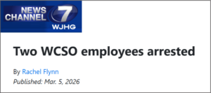 Screenshot of a news headline from News Channel 7 WJHG that reads: Two WCSO employees arrested.