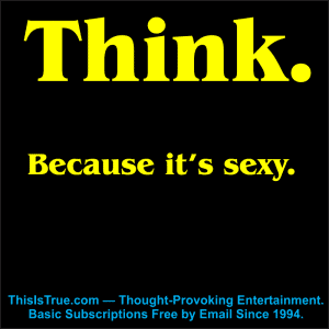 The meme: 'Think. Because it's sexy.'